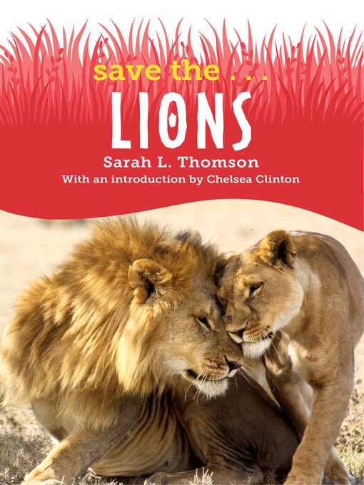 Title details for Save the...Lions by Sarah L. Thomson - Wait list